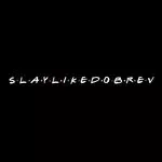 slaylikedobrev