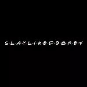 slaylikedobrev