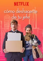 Cómo deshacerte de tu jefe
