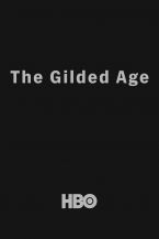 The Gilded Age