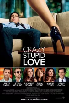 Crazy, Stupid, Love.