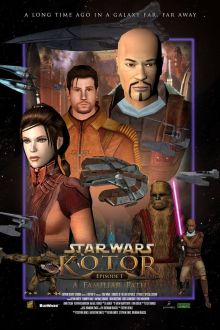 Star Wars Knights of the Old Republic: Episode 1: A Familiar Path - Special Edition