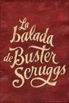The Ballad of Buster Scruggs