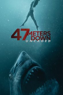 47 Meters Down : Uncaged