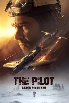 The Pilot: A Battle for Survival