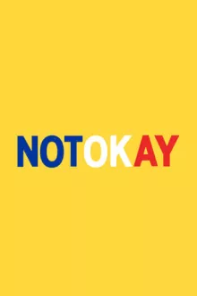 Not Okay