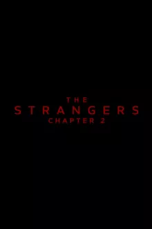 The Strangers: Chapter 2