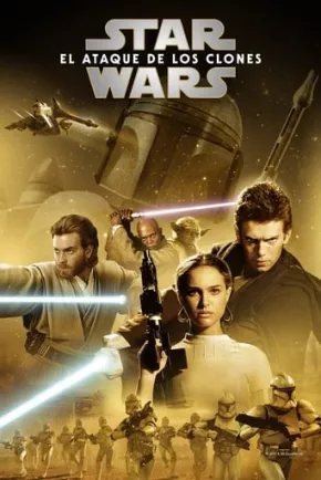 La guerra de las galaxias. Episodio II: El ataque de los clones