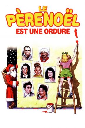 Le père Noël est une ordure