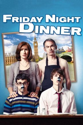 Friday Night Dinner