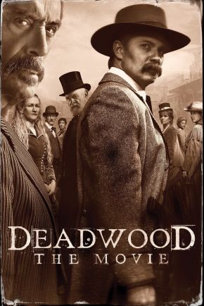 Deadwood : The Movie
