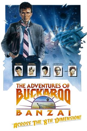 The Adventures of Buckaroo Banzai Across the 8th Dimension