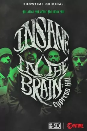 Cypress Hill: Insane in the Brain