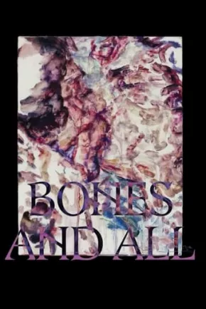 Bones and All