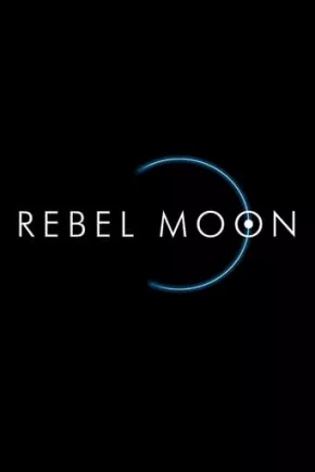 Rebel Moon - Part One: A Child of Fire