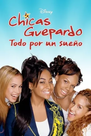 Chicas Guepardo: Todo por un sueño