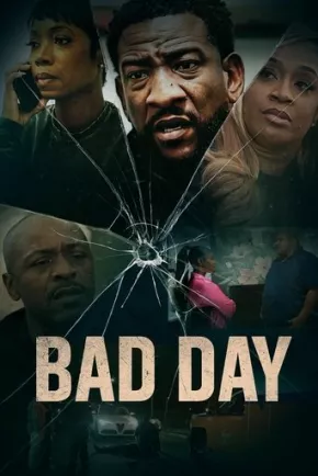 Bad Day