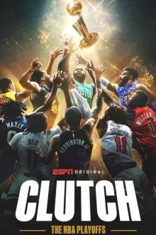 Clutch: The NBA Playoffs