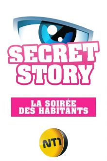 Secret Story - La Soirée des Habitants