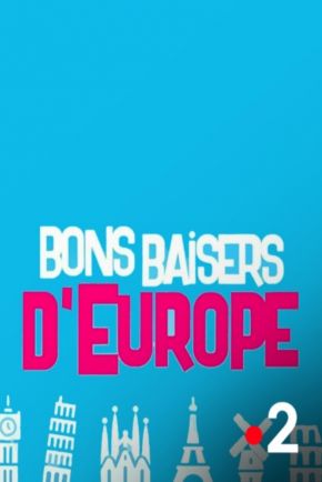 Bons baisers d'Europe
