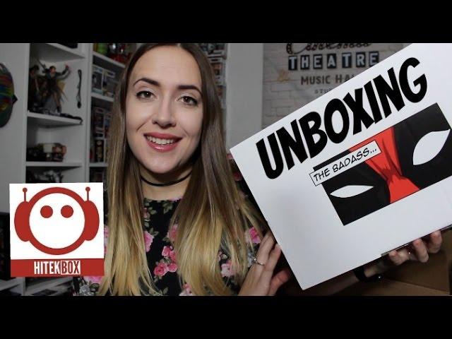 Unboxing Hitek spéciale Deadpool!