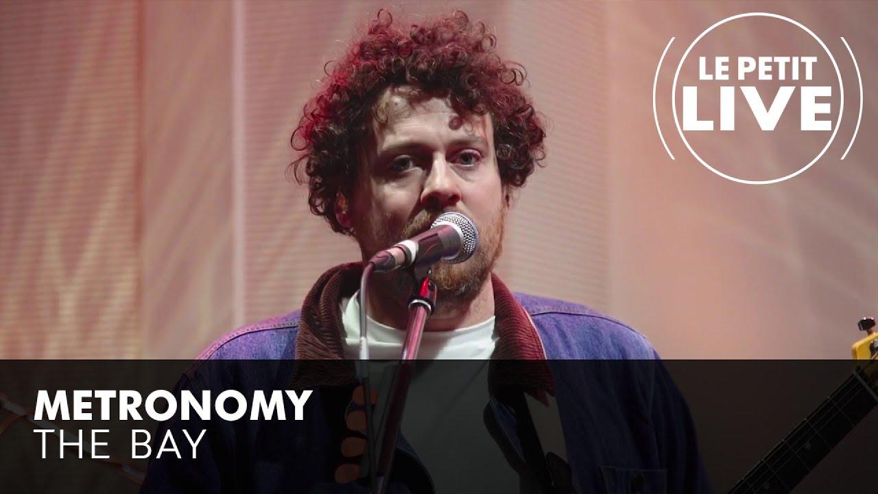 Metronomy - The Bay | LE PETIT LIVE