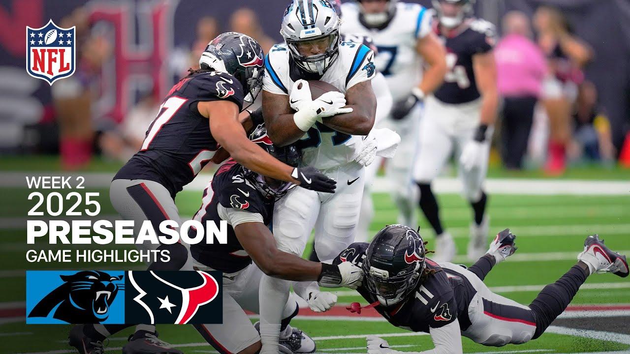 Carolina Panthers vs. Houston Texans Game Highlights | 2025 Preseason Week 2