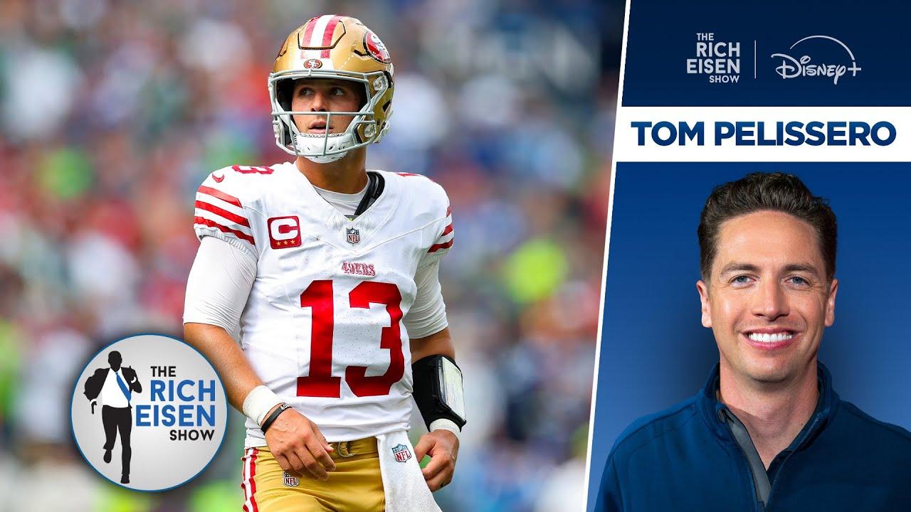 NFL Insider Tom Pelissero on the Chances 49ers QB Brock Purdy Plays in Week 3 | The Rich Eisen Show