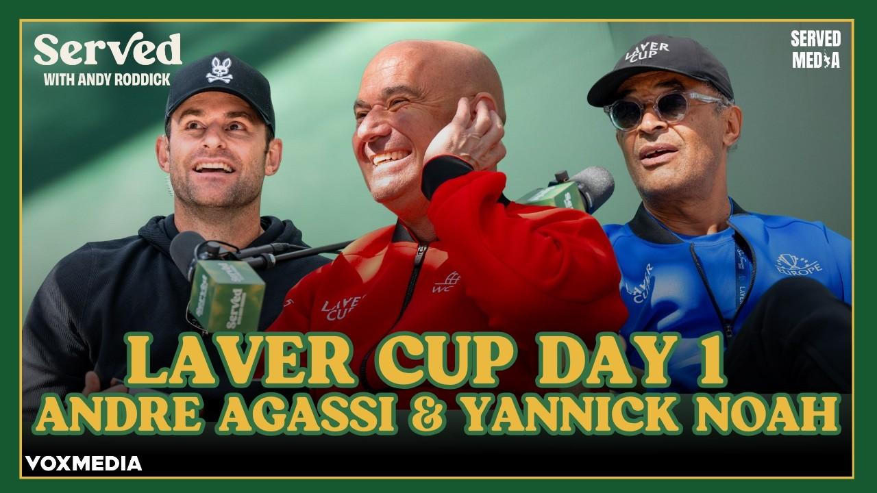 Andre Agassi & Yannick Noah join Served LIVE from the Laver Cup Presented by ServiceNow