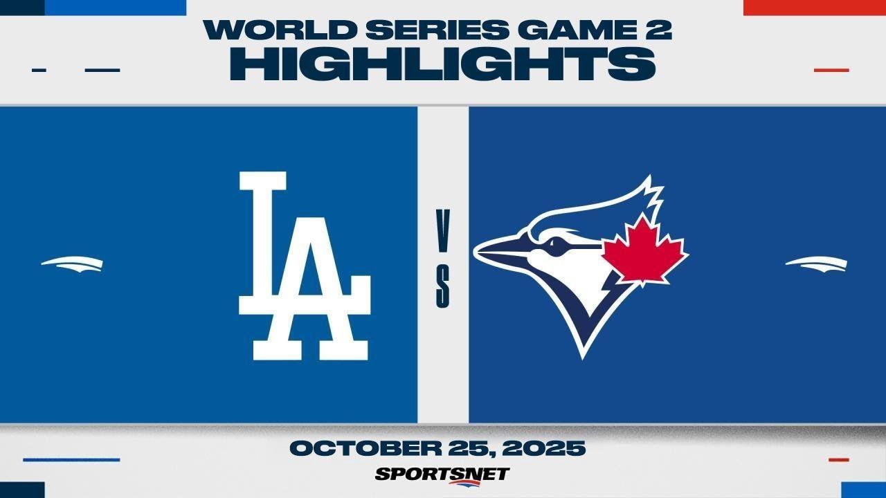World Series Game 2 Highlights | Dodgers vs. Blue Jays - October 25, 2025