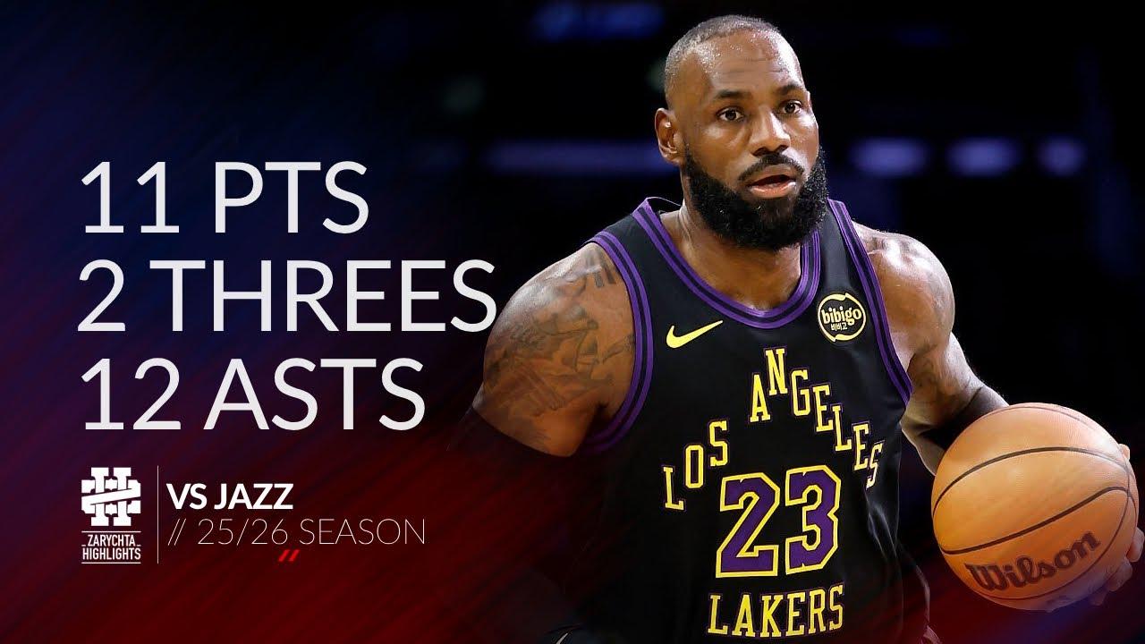 LeBron James 11 pts 2 threes 12 asts vs Jazz 25/26 season