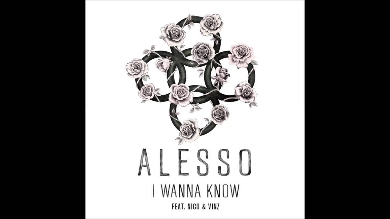 Alesso - l Wanna Know. ( Official audio).