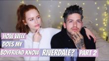 How well does my boyfriend know RIVERDALE? Part 2 | Madelaine Petsch