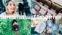 SURPRISE PACKAGES & BIRTHDAY PREP