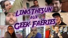 Vlog - LinksTheSun aux Geek Faëries 2018