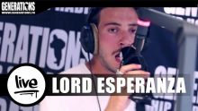 Lord Esperanza - Live "Roi du monde"(Live des studios de Generations)