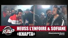 [Exclu] Heuss L'enfoiré "Khapta" ft Sofiane #PlanèteRap