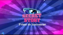 [SECRET STORY] Saison 11 – PRIME DE LANCEMENT