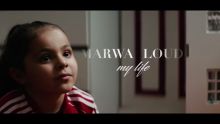 Marwa Loud  - My Life (Clip Officiel)