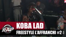 Koba LaD - Freestyle L'Affranchi #2 #PlanèteRap