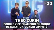 LE QG 33 - LABEEU & GUILLAUME PLEY avec THÉO CURIN (VICE CHAMPION DU MONDE DE NATATION HANDISPORT)
