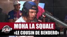 [INÉDIT] Moha La Squale "Le cousin de Bendero" #PlanèteRap