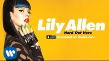 Lily Allen | Hard Out Here (Official Video - Explicit Version)