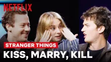 Stranger Things 4 | Kiss, Marry, Kill | Netflix
