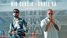 Anuel AA & ​Nio García - Oh Na Na (Video Oficial)