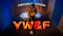 Oscar Maydon - YW&F [Official Video]