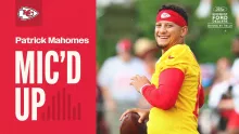 🎤 Patrick Mahomes was MIC'D UP for Training Camp | Kansas City Chiefs