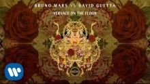 Bruno Mars vs. David Guetta - Versace on The Floor (Official Audio)