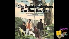 The Chambers Brothers "What The World Needs Now Is Love"