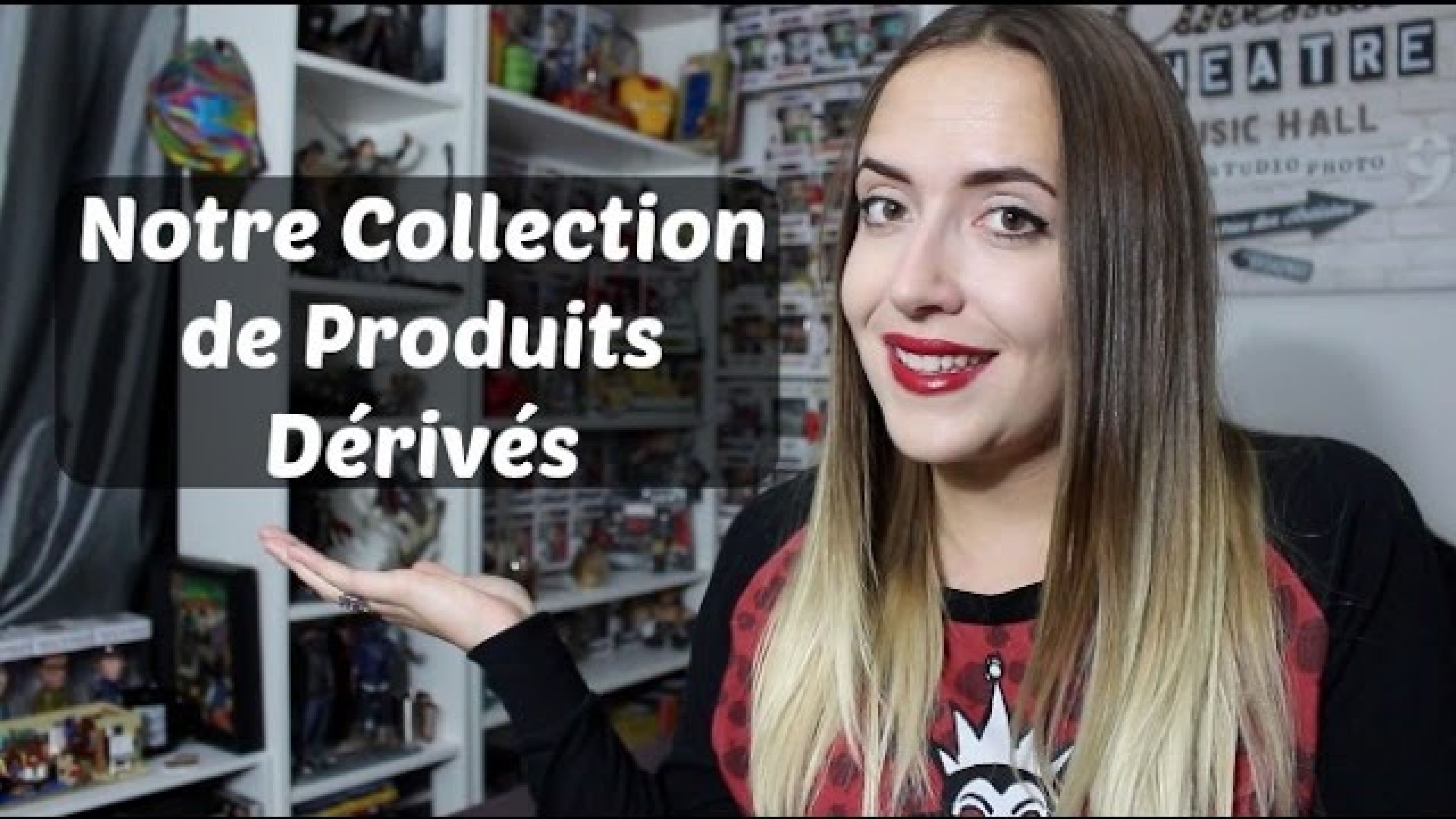 Notre collection de produits dérivés!